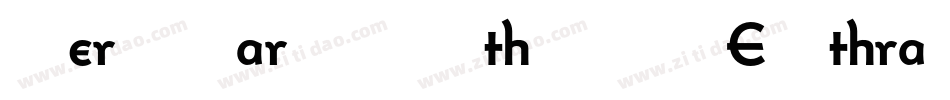 Bernhard Gothic Extra Heavy字体转换